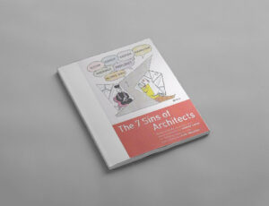 The 7 Sins of Architects